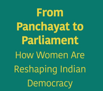 From Panchayat to Parliament: How Women Are Reshaping Indian Democracy!